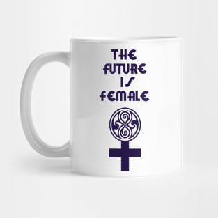 The Future Is FEMALE Mug